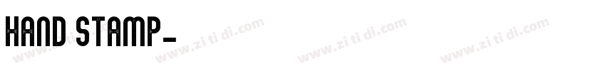 Hand Stamp字体转换 Hand Stamp字体转换